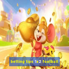 betting tips 1x2 football